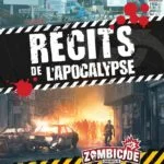 Zombicide Chronicles : Récits de l’Apocalypse