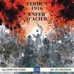 Verdun Enfer d&rsquo;Acier