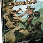 Conan : Tous les trônes de la Terre