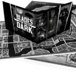 Blades in the dark : Ext. Les Rues de Doskvol