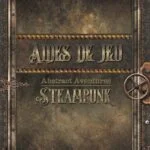 Abstract Aventures Steampunk : Aides de jeu