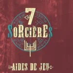 7 Sorcières : Aides de jeu