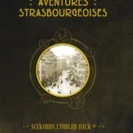 La Ville en jaune : Aventures strasbourgeoises