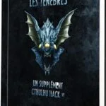 Cthulhu Hack : Celui qui hante les ténèbres