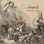 Révolutions! France 1820-1880 FR/EN
