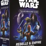 Star Wars™ Deckbuilding : Rebelle & Empire (renforts)