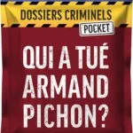 DC Pocket – Qui a Tué Armand Pichon ?