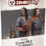 Zombiology #1 Contamination — PNJ et animaux