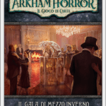 Arkham Horror LCG – Il Gala di Mezzo Inverno