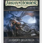 Arkham Horror LCG – I Labirinti della Follia