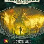 Arkham Horror LCG – Il Carnevale degli Orrori