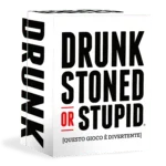 Drunk Stoned or Stupid