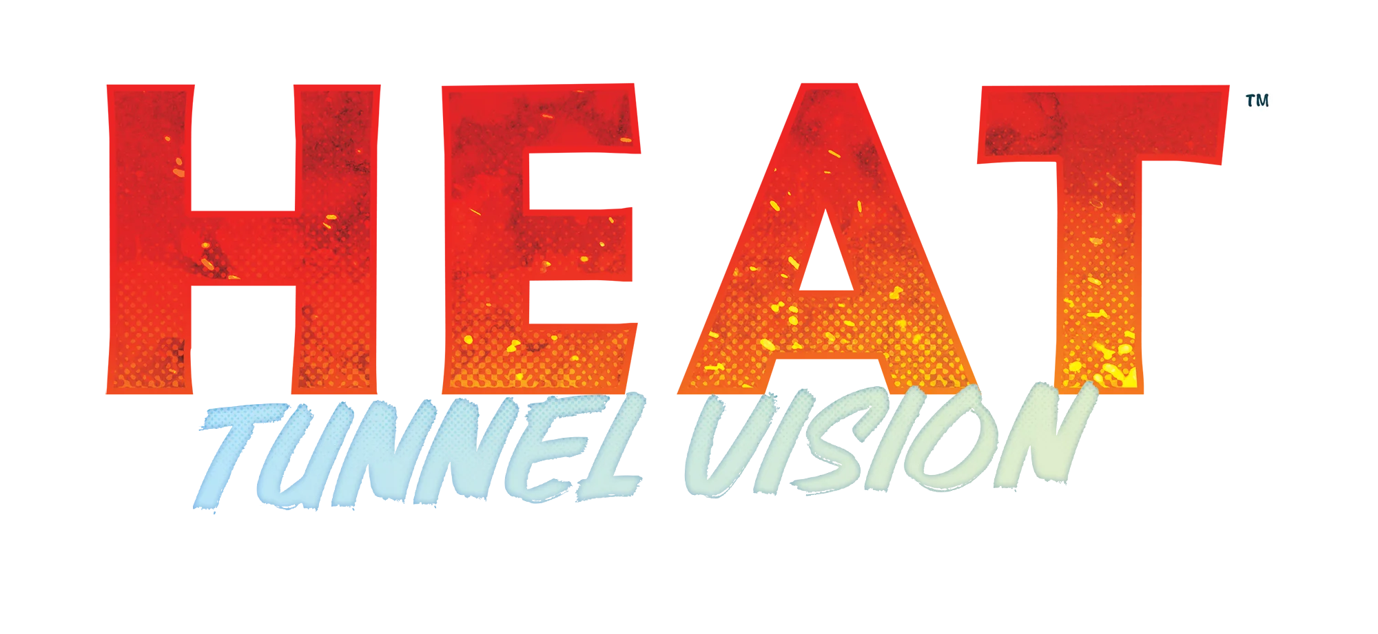 Heat : Tunnel Vision
