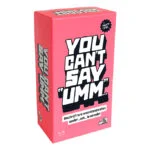You Can’t Say Umm
