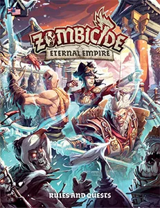 Zombicide Eternal Empire Rulebook Zombicide Eternal Empire Rulebook